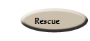 Rescue